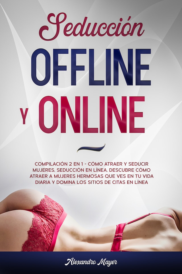 Seducción offline y online