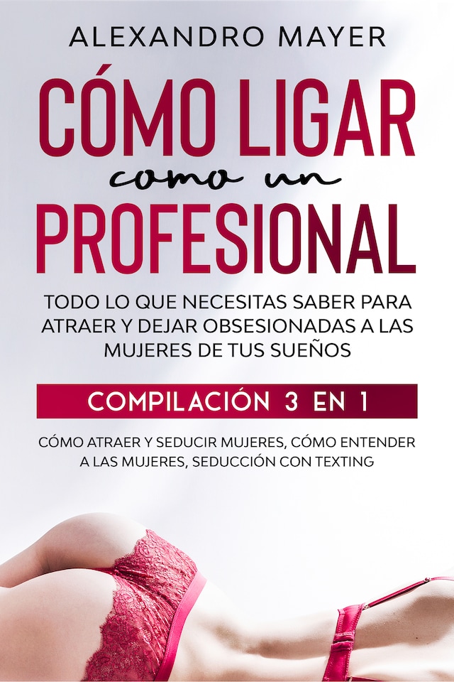 Copertina del libro per Cómo Ligar como un Profesional