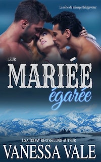 Leur mariée égarée