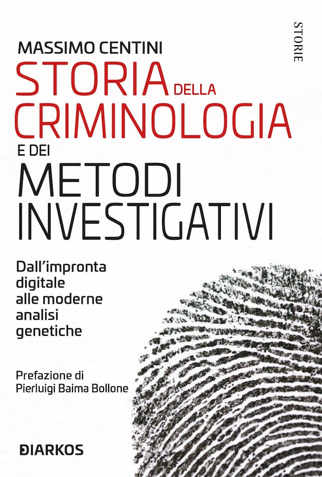 Okładka książki dla Storia della criminologia e dei metodi investigativi