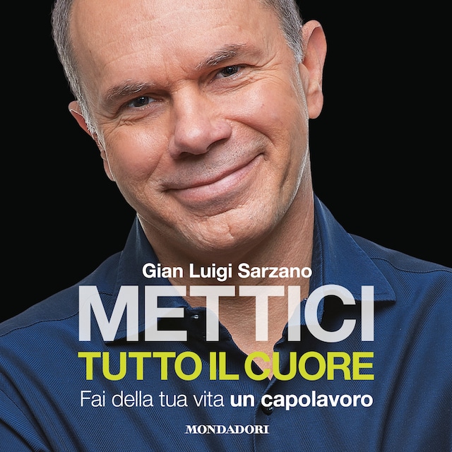 Book cover for Mettici tutto il cuore