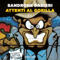 Attenti al gorilla