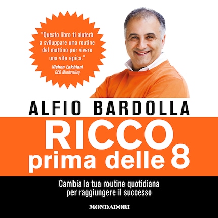 Ricco prima delle 8. Cambia la tua routine quotidiana per trovare il successo bookCoverFor