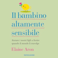 Il bambino altamente sensibile
