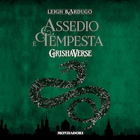 Grishaverse - assedio e tempesta