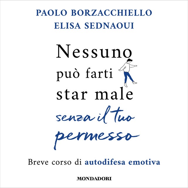 Bokomslag for Nessuno può farti star male senza il tuo permesso