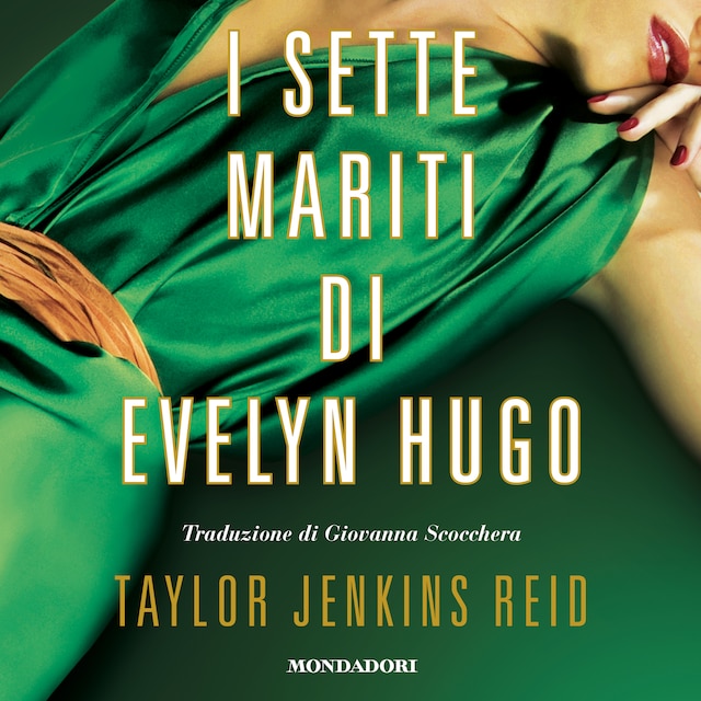 Book cover for I sette mariti di Evelyn Hugo