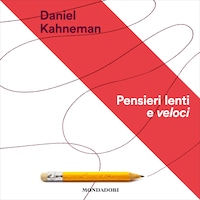 Pensieri lenti e veloci