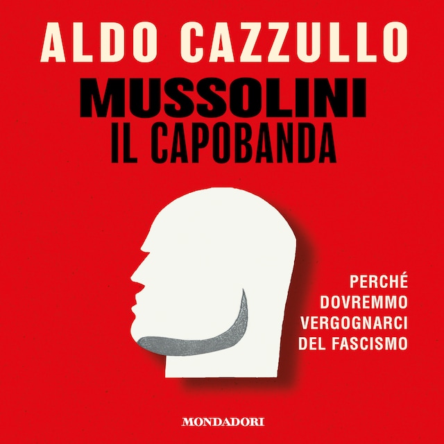 Portada de libro para Mussolini il capobanda