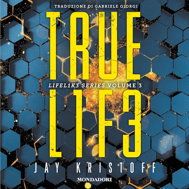 Book cover for Truelife. Lifel1k3 series (Vol. 3)