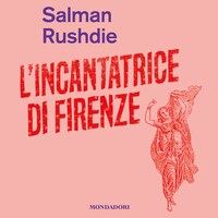 L'incantatrice di Firenze