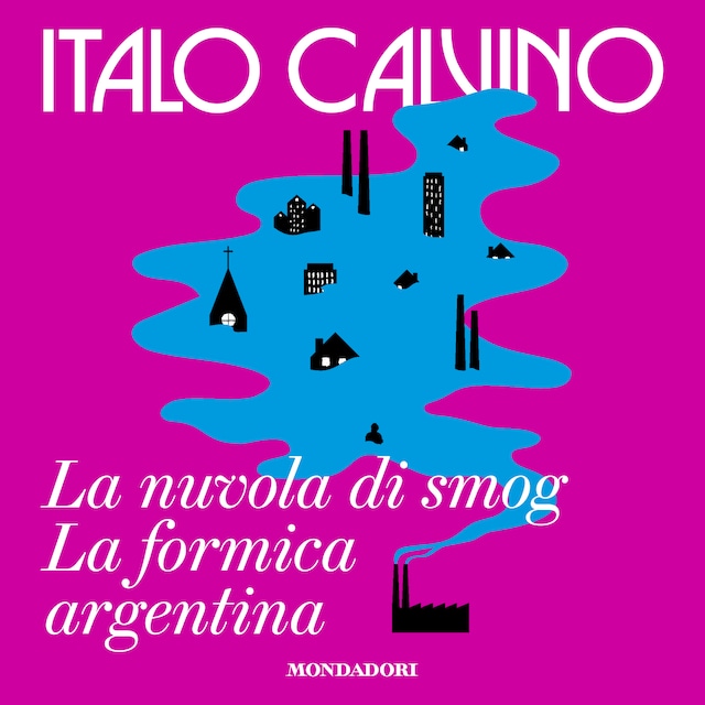 Okładka książki dla La nuvola di smog - La formica argentina