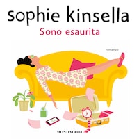 Sono esaurita
