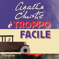 È troppo facile