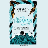 Terramare. La spiaggia più lontana