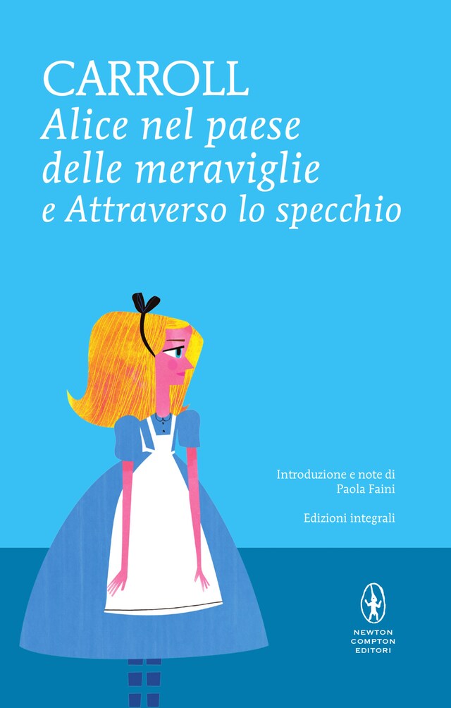 Kirjankansi teokselle Alice nel paese delle meraviglie e Attraverso lo specchio