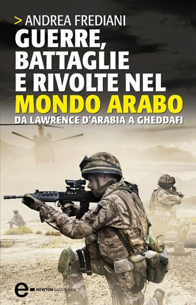 Book cover for Guerre, battaglie e rivolte nel mondo arabo