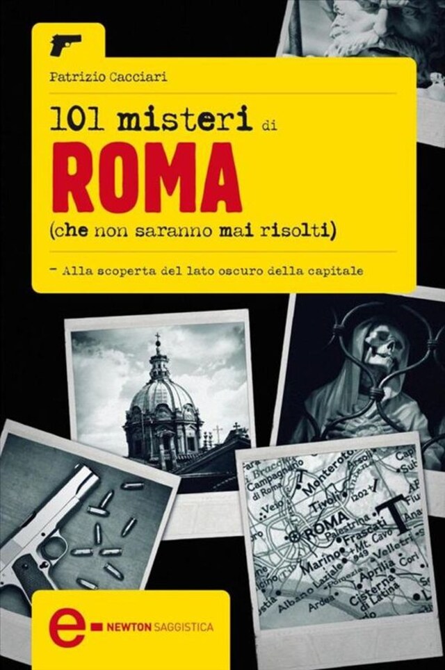 Book cover for 101 misteri di Roma che non saranno mai risolti