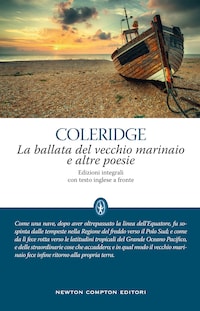 La ballata del vecchio marinaio e altre poesie