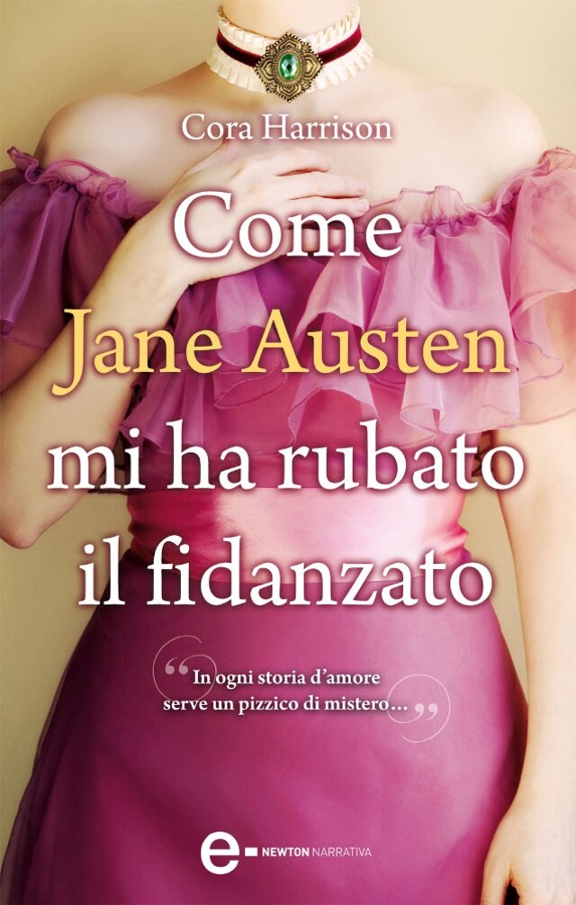 Book cover for Come Jane Austen mi ha rubato il fidanzato