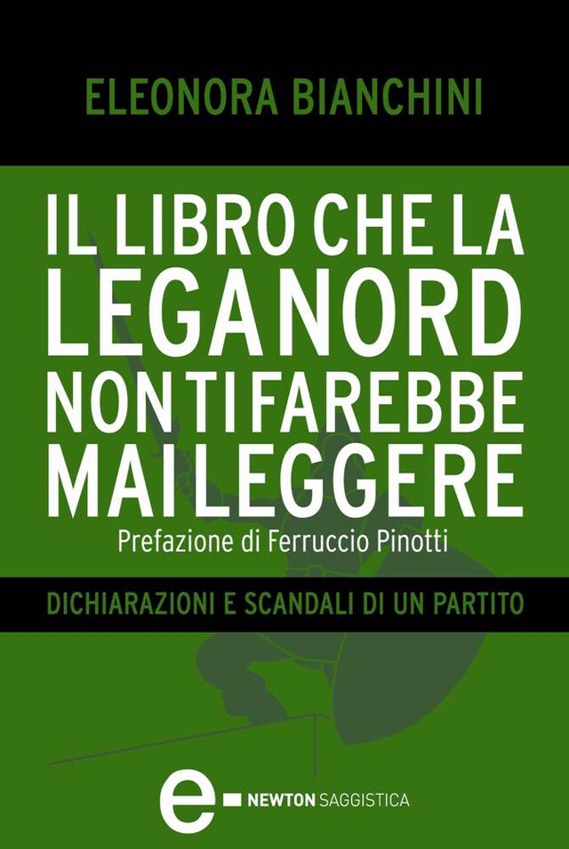 Book cover for Il libro che la Lega Nord non ti farebbe mai leggere