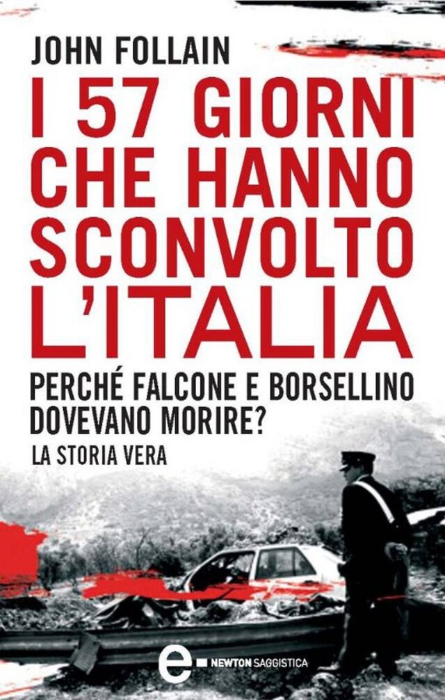 Book cover for I 57 giorni che hanno sconvolto l'Italia