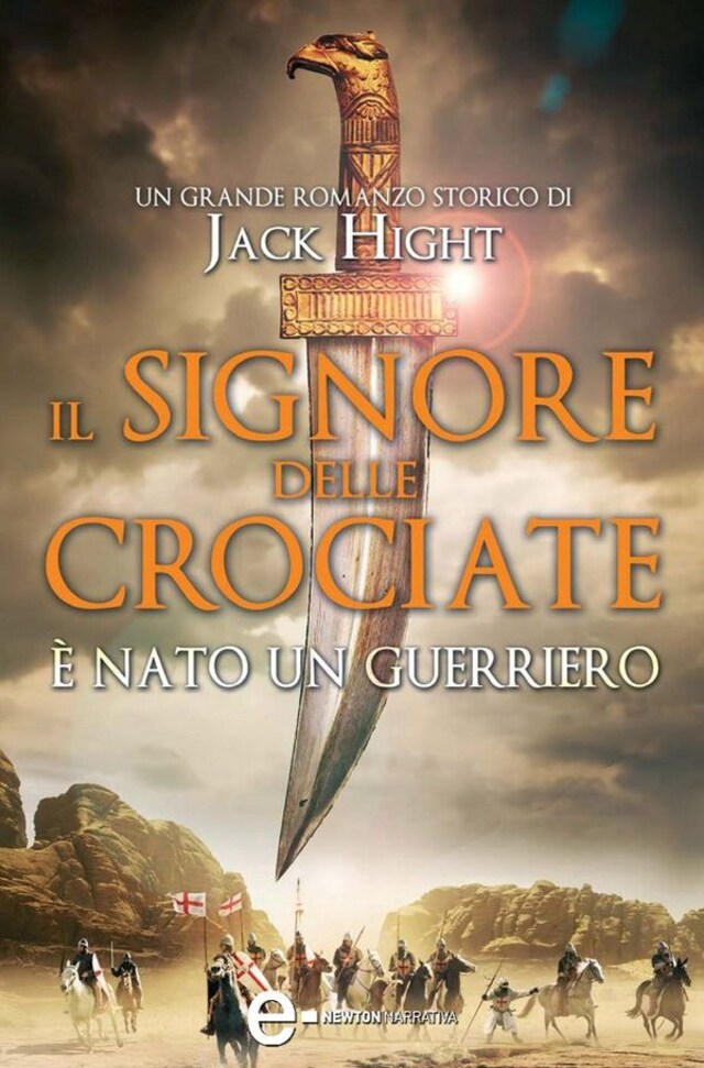 Book cover for Il signore delle crociate. È nato un guerriero