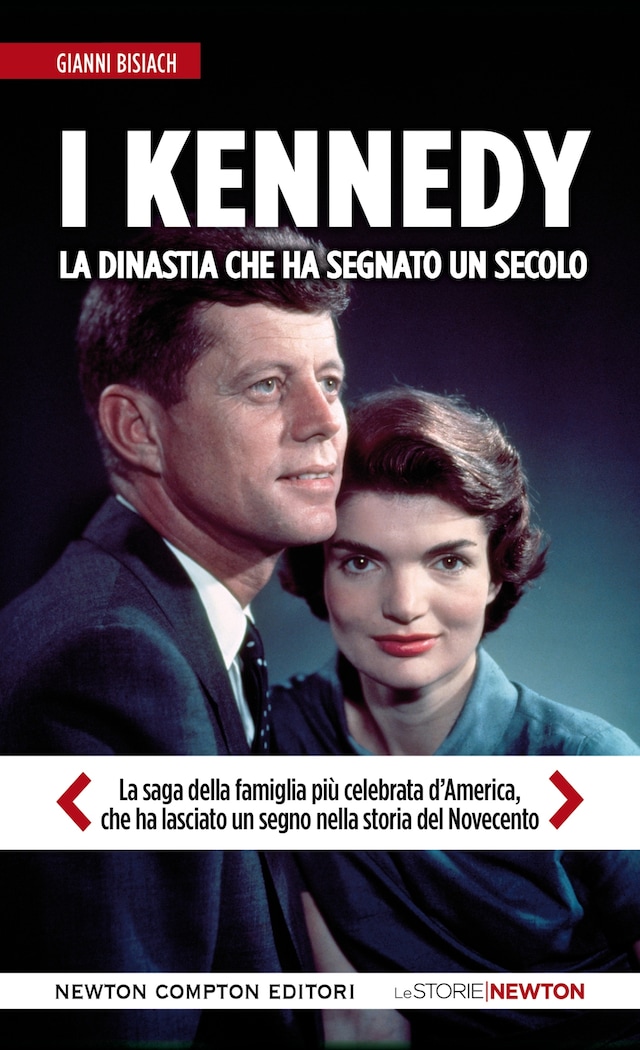 Book cover for I Kennedy. La dinastia che ha segnato un secolo