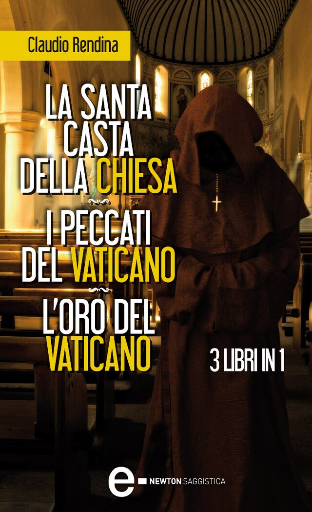 Boekomslag van La santa casta della Chiesa - I peccati del Vaticano - L'oro del Vaticano