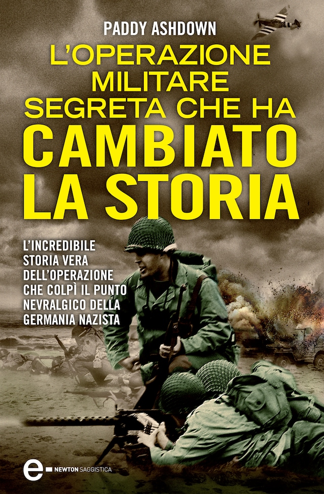 Book cover for L'operazione militare segreta che ha cambiato la storia
