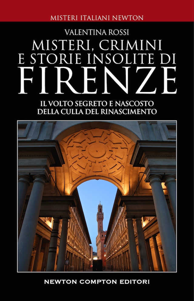 Book cover for Misteri, crimini e storie insolite di Firenze