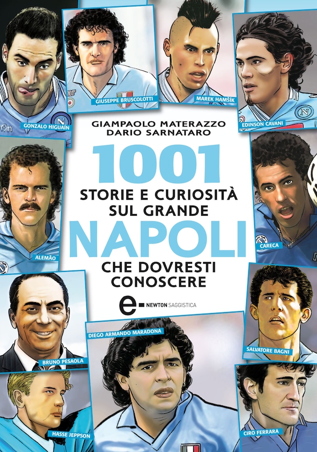 Book cover for 1001 storie e curiosità sul grande Napoli che dovresti conoscere