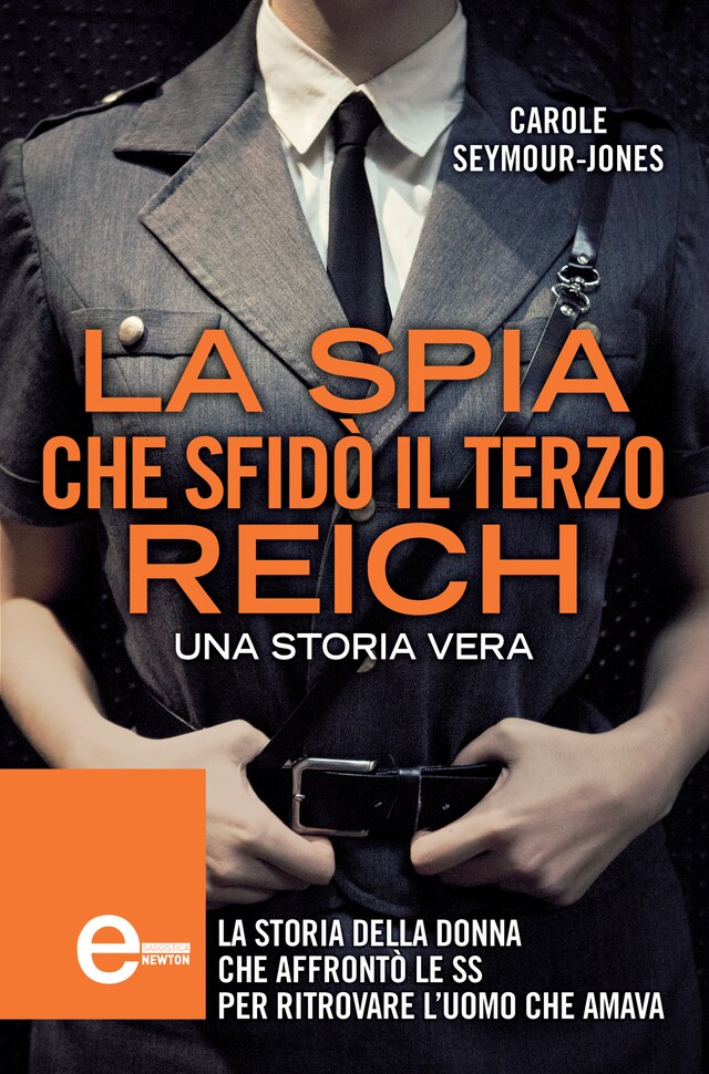 Book cover for La spia che sfidò il Terzo Reich