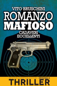 Romanzo mafioso. Cadaveri eccellenti