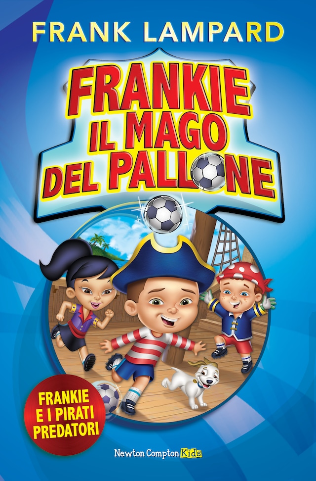Book cover for Frankie il mago del pallone. Frankie e i Pirati Predatori
