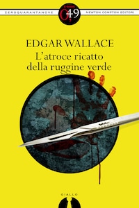 L'atroce ricatto della ruggine verde