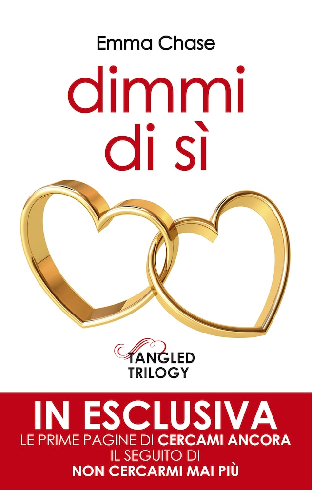 Book cover for Dimmi di sì. Extra Tangled Series1.5