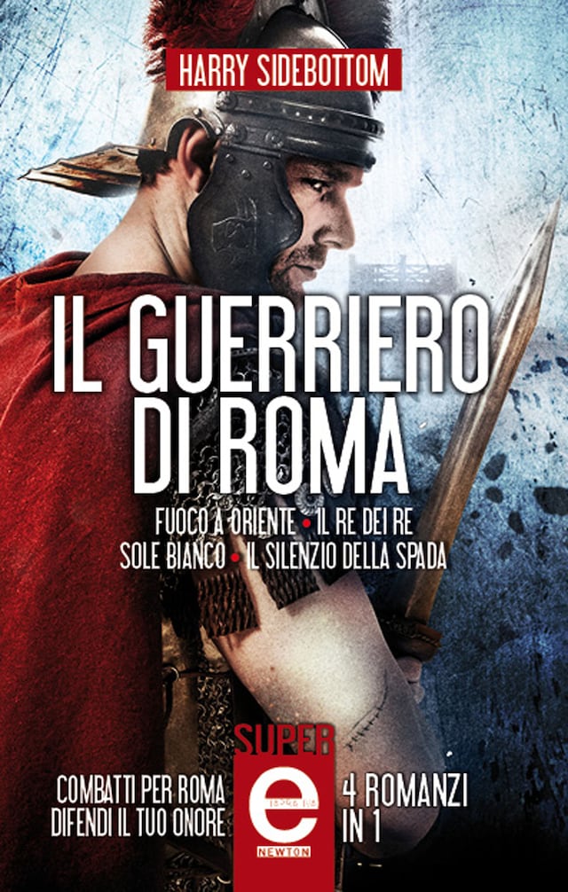 Book cover for Il guerriero di Roma - 4 romanzi in 1