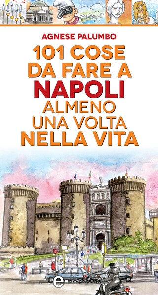 101 cose da fare a Napoli almeno una volta nella vita bookCoverFor