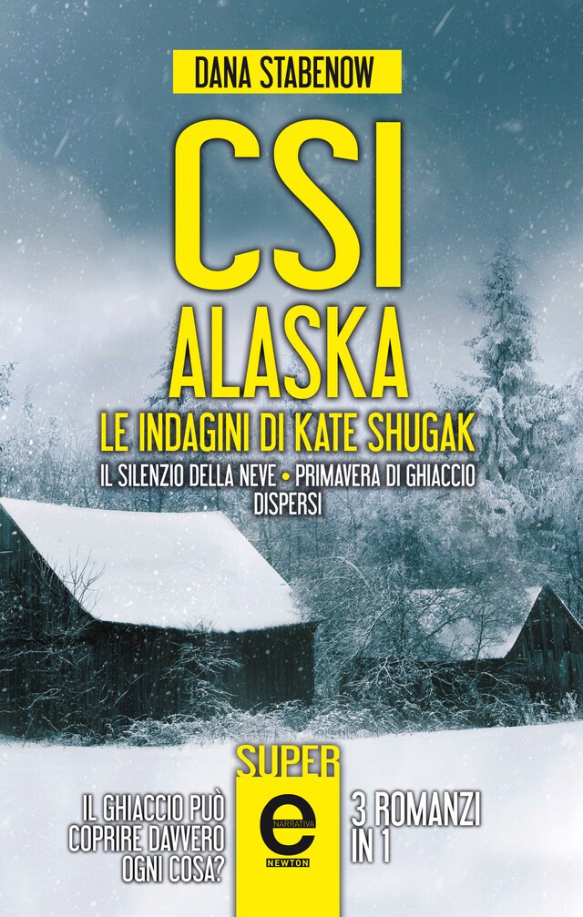 Book cover for CSI Alaska. Le indagini di Kate Shugak