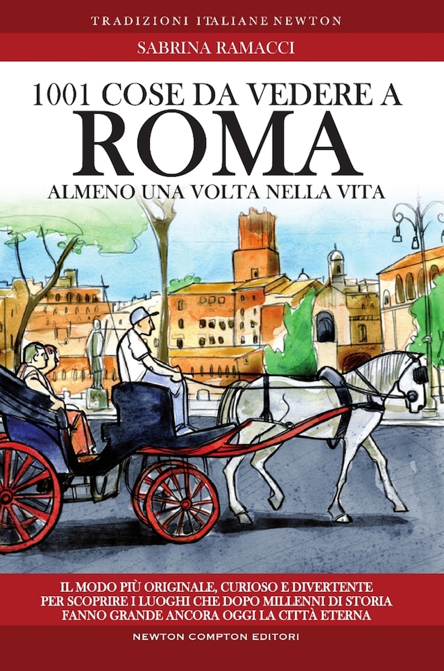 Copertina del libro per 1001 cose da vedere a Roma almeno una volta nella vita