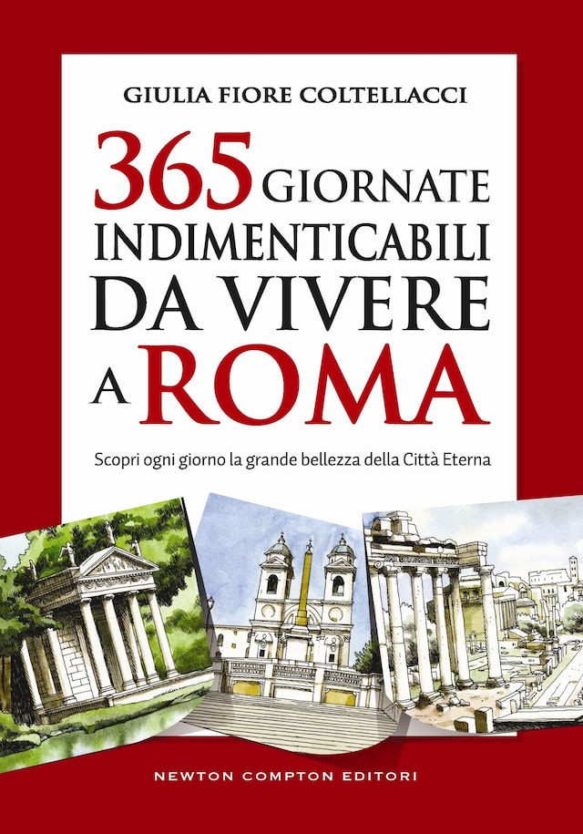 Bokomslag för 365 giornate indimenticabili da vivere a Roma