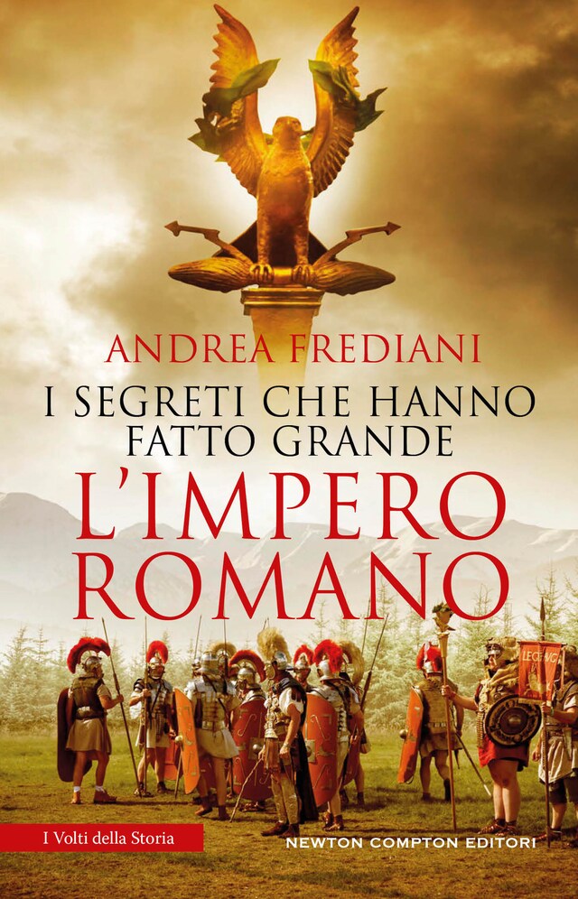 Book cover for I segreti che hanno fatto grande l'impero romano