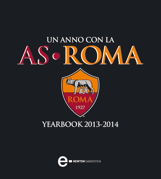 Copertina del libro per Un anno con la AS Roma – Yearbook 2013–2014