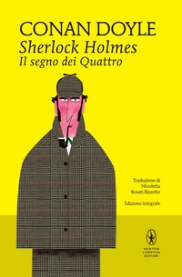 Sherlock Holmes. Il segno dei quattro