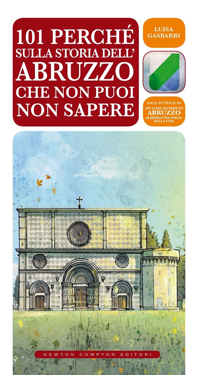 Copertina del libro per 101 perché sulla storia dell'Abruzzo che non puoi non sapere