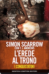 I conquistatori. L'erede al trono