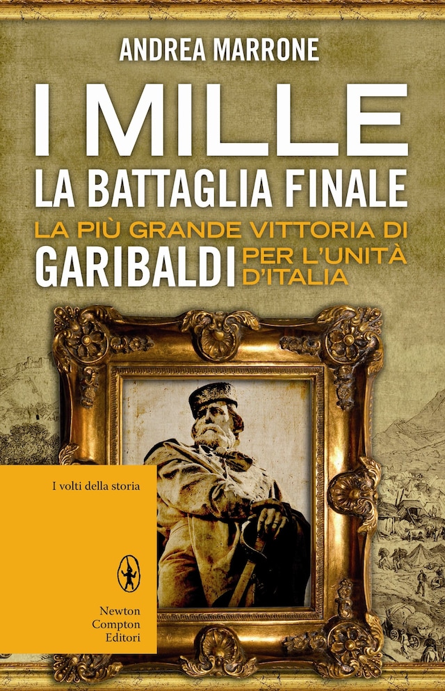 Book cover for I Mille. La battaglia finale