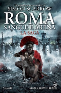 Roma sangue e arena. La saga