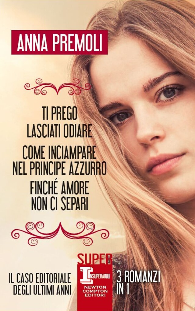 Copertina del libro per Ti prego lasciati odiare - Come inciampare nel principe azzurro - Finché amore non ci separi